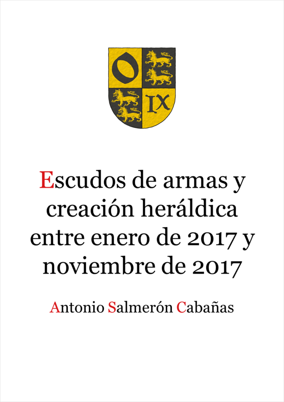 Escudos de armas y creacin herldica entre enero de 2017 y noviembre de 2017