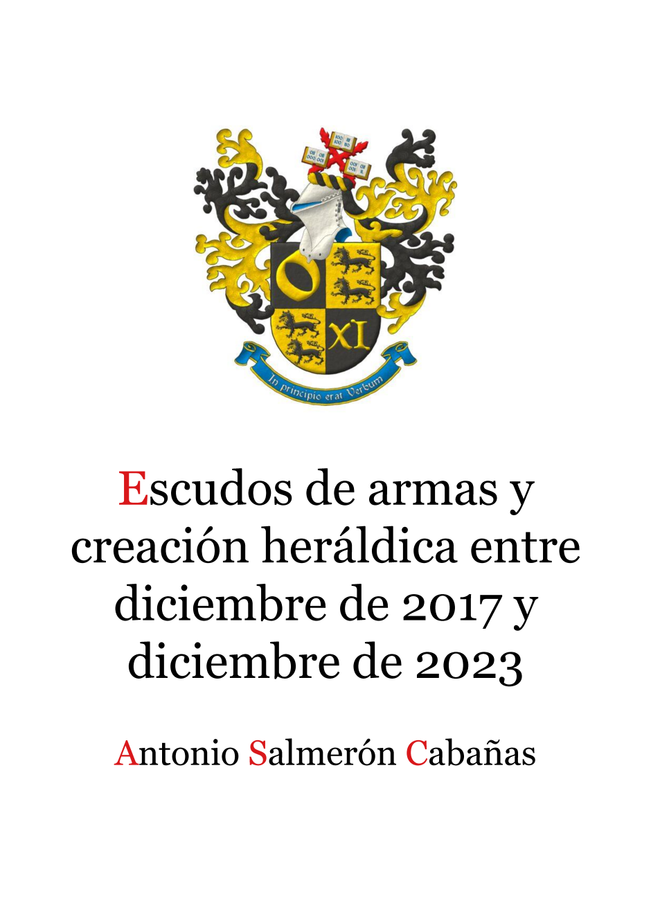 Escudos de armas y creacin herldica entre diciembre de 2017 y diciembre de 2023