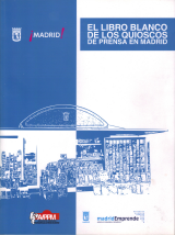 Resumen ejecutivo del Libro Blanco de los quioscos de Madrid